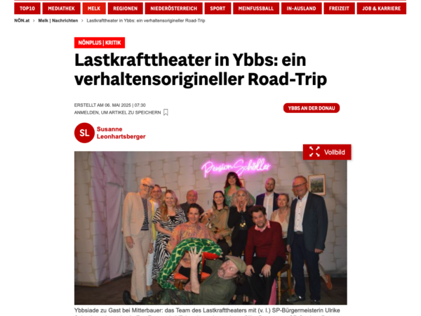 Read more about the article Pressebeitrag „Lastkrafttheater in Ybbs: ein verhaltensorigineller Road-Trip“